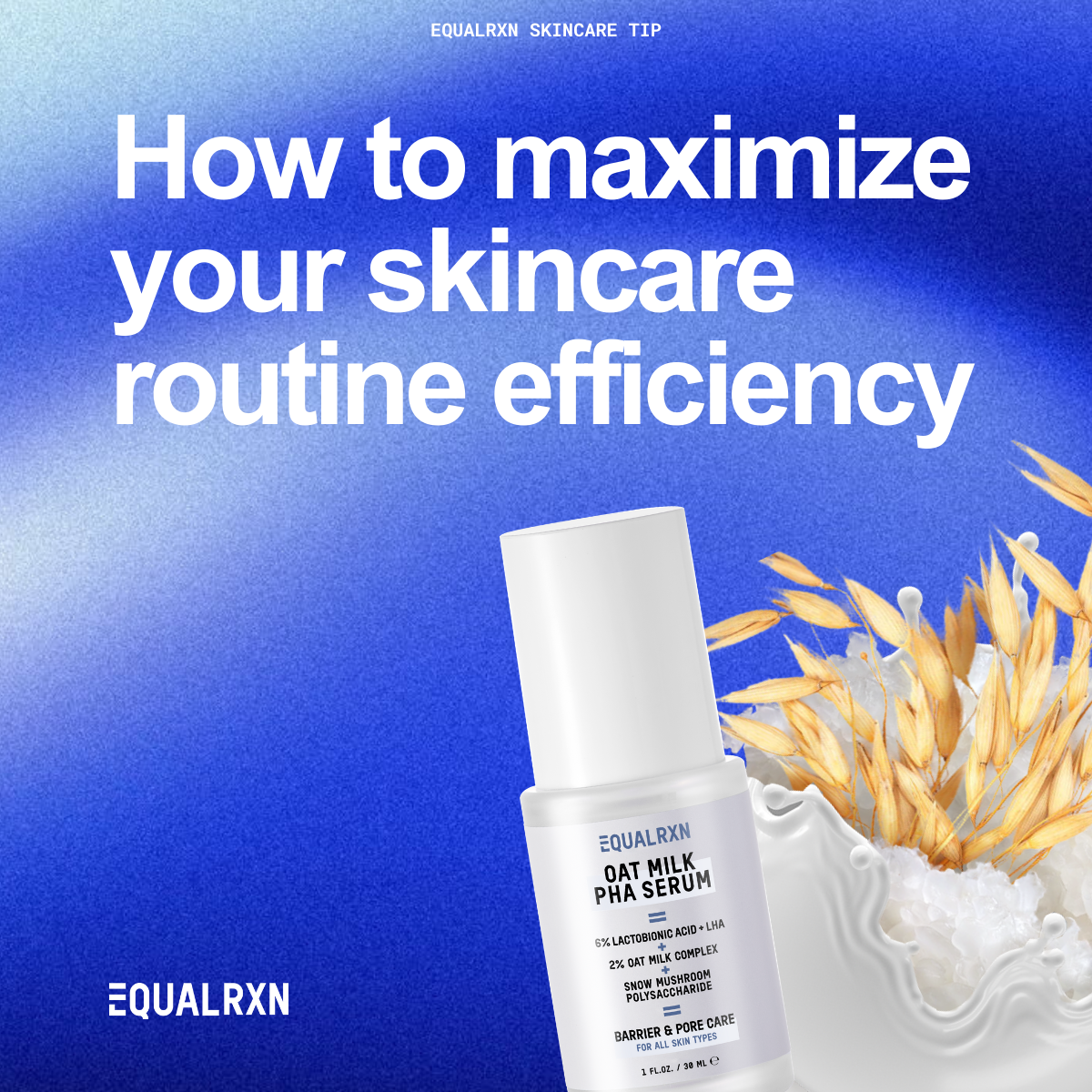 How to maximize your skincare routine efficiency